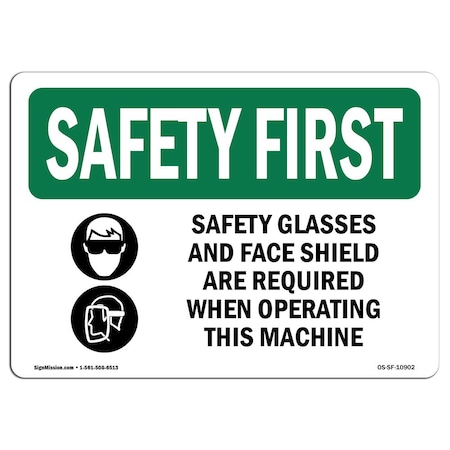 Signmission OSHA Sign, Glasses And Face Shield W/ Symbol, 10in X 7in Rigid Plastic, 10" W, 7" H, Landscape OS-SF-P-710-L-10902